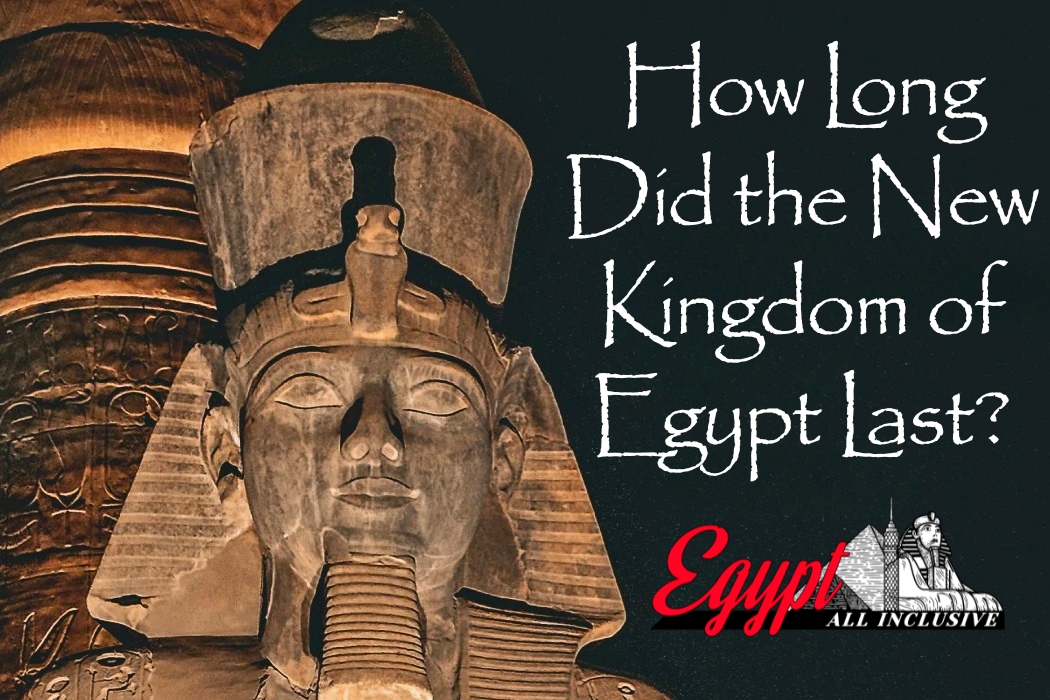 How Long Did the New Kingdom of Egypt Last?